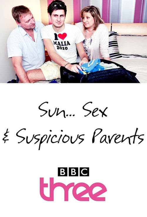 Постер: Sun, Sex and Suspicious Parents