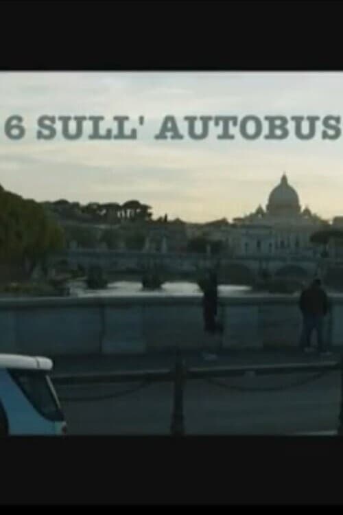 Постер: 6 sull'autobus