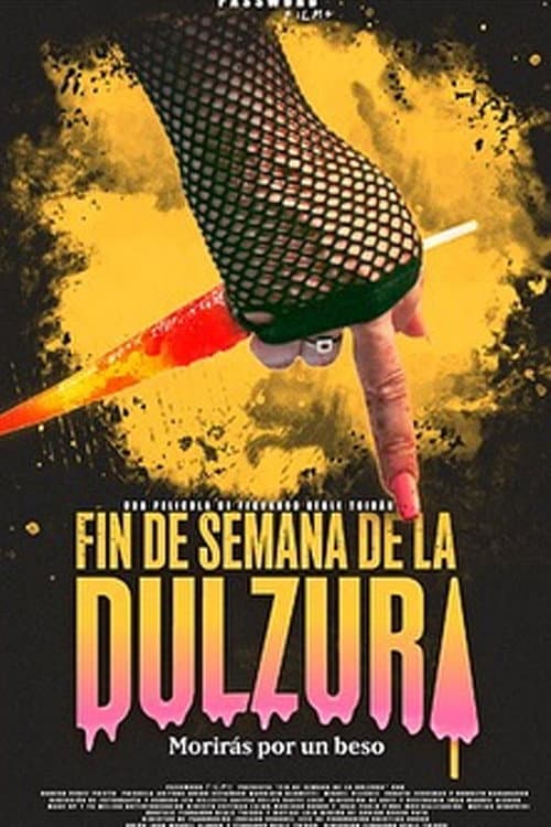 Постер: Fin de semana de la Dulzura