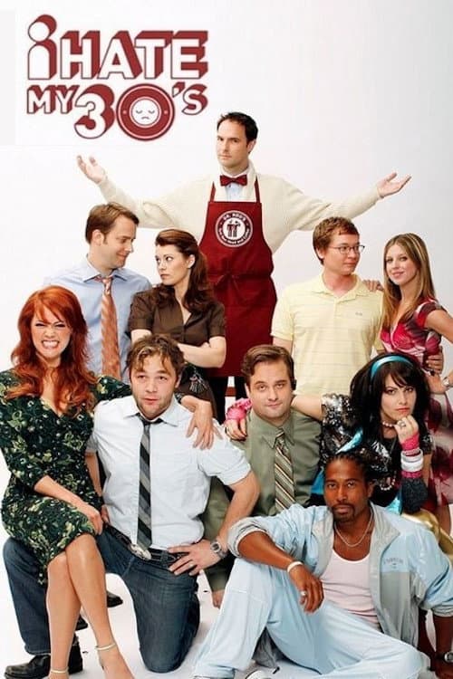 Постер: I Hate My 30's