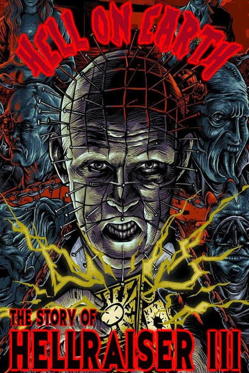 Постер: Hell on Earth: The Story of Hellraiser III