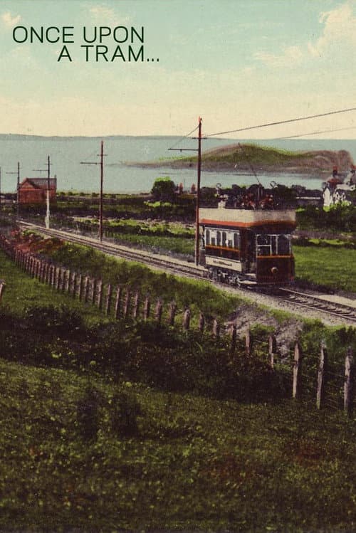 Постер: Once Upon a Tram