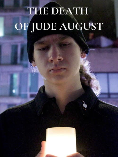 Постер: The Death of Jude August