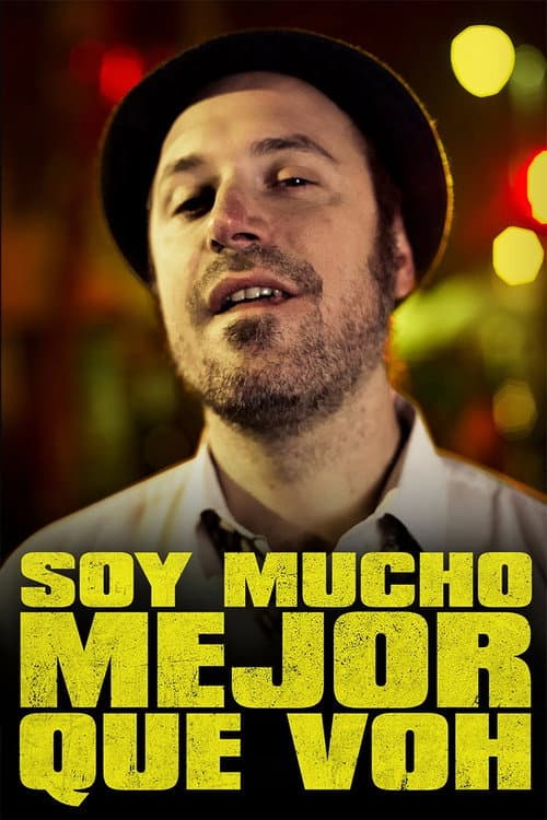 Постер: Soy mucho mejor que voh