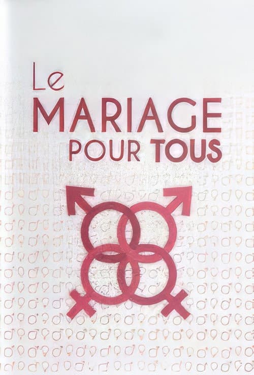 Постер: Le Mariage pour tous