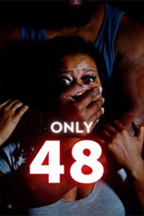 Постер: Only 48