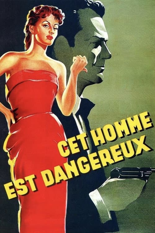 Постер: Cet homme est dangereux