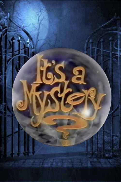 Постер: It's a Mystery