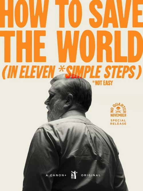 Постер: How to Save the World (in Eleven *Simple Steps)