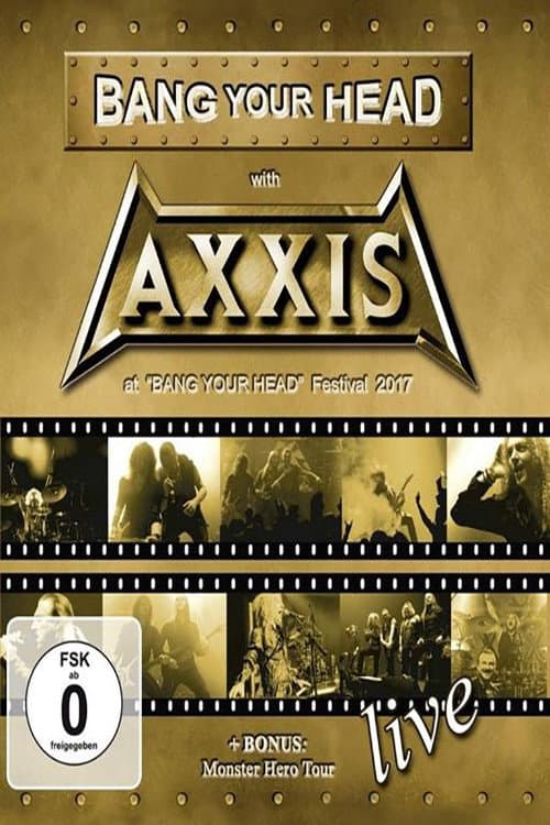 Постер: Axxis -  Bang Your Head With Axxis