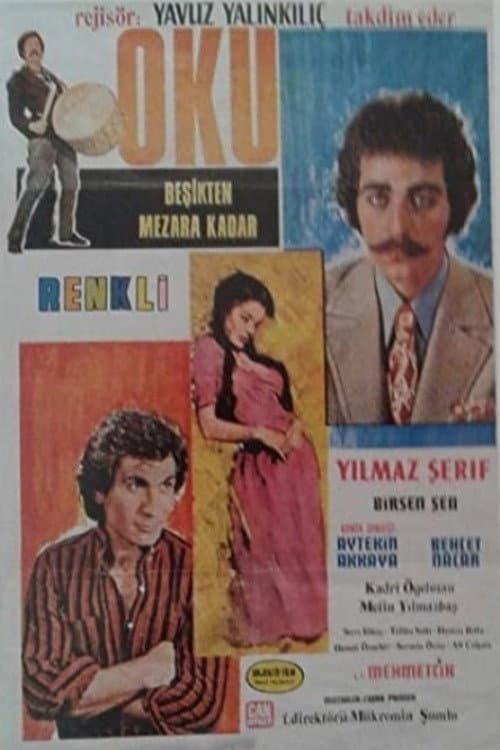 Постер: Oku Beşikten Mezara Kadar