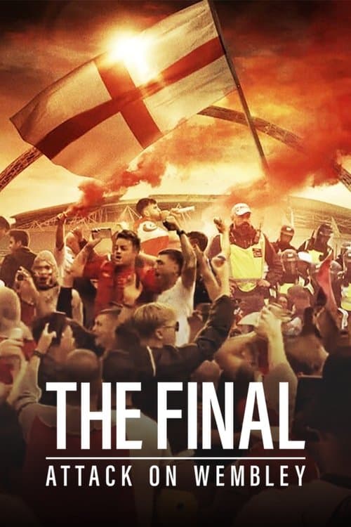 Постер: The Final: Attack on Wembley