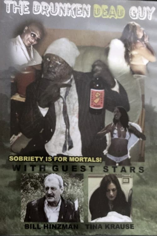 Постер: The Drunken Dead Guy