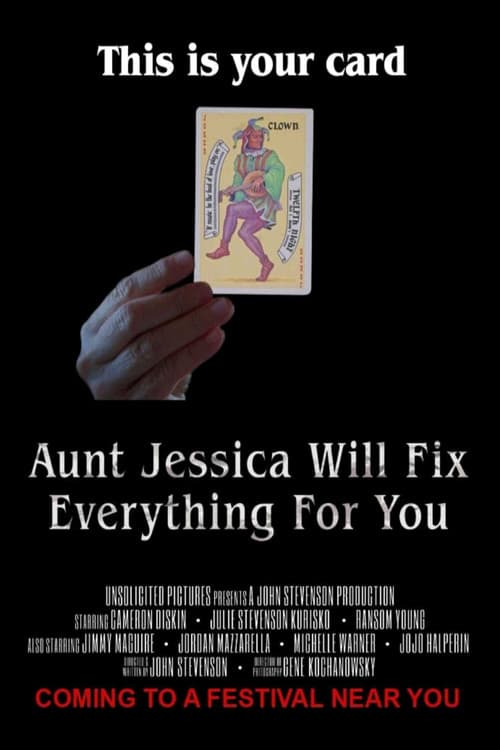 Постер: Aunt Jessica Will Fix Everything For You