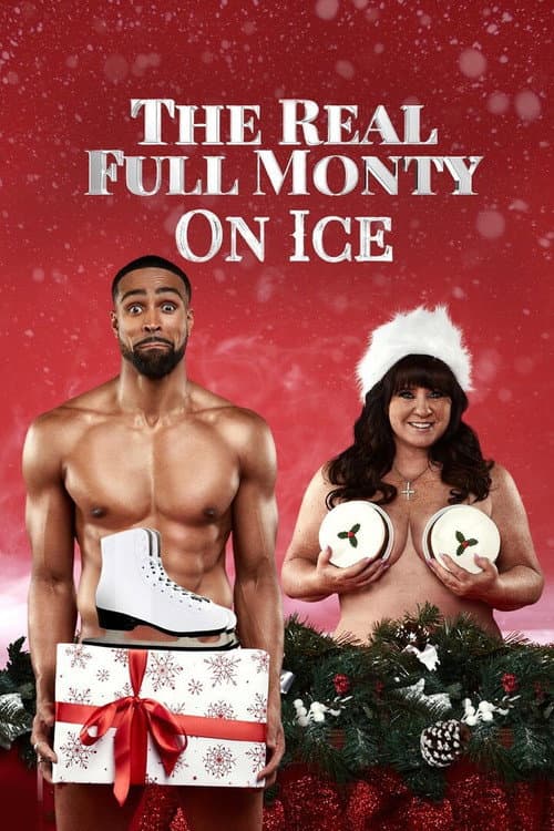 Постер: The Real Full Monty on Ice