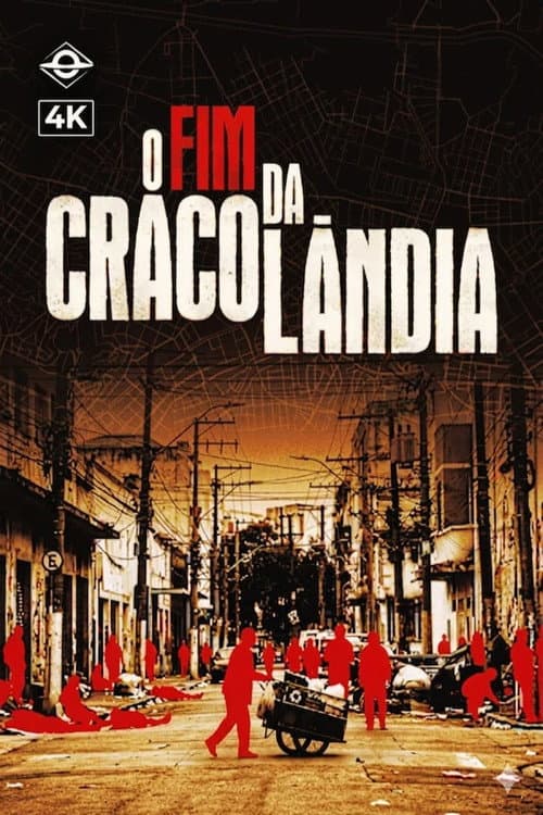 Постер: O fim da Cracolândia