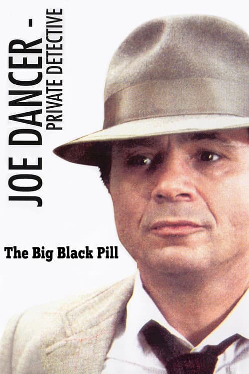 Постер: Joe Dancer: The Big Black Pill