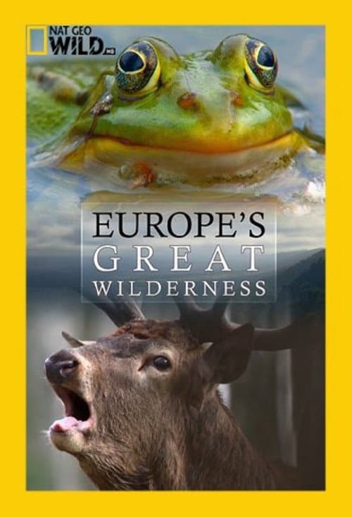 Постер: Europe's Great Wilderness