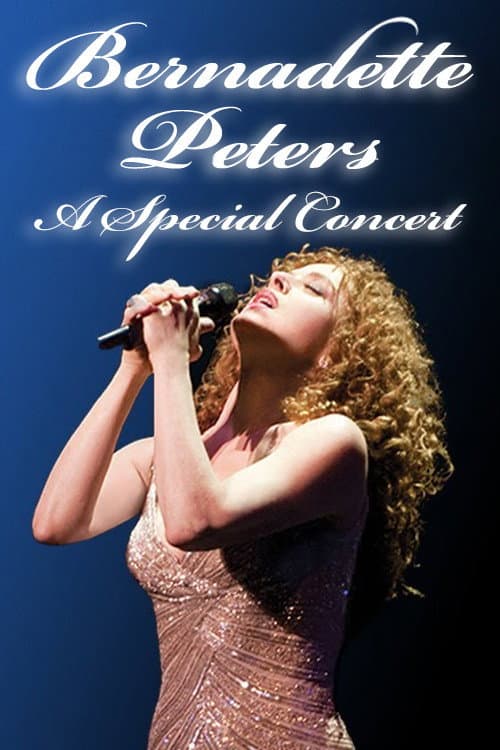 Постер: Bernadette Peters: A Special Concert
