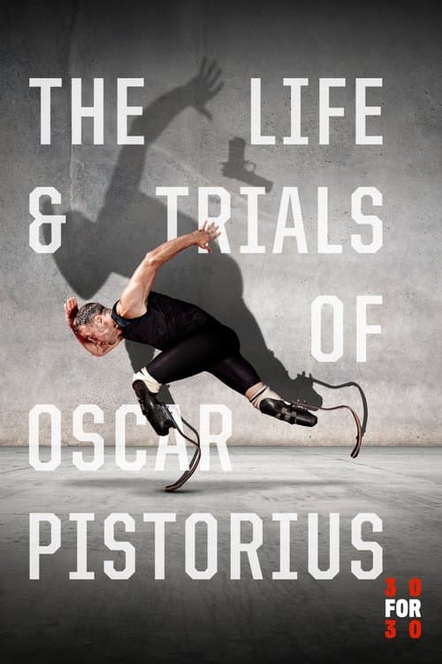 Постер: The Life and Trials of Oscar Pistorius