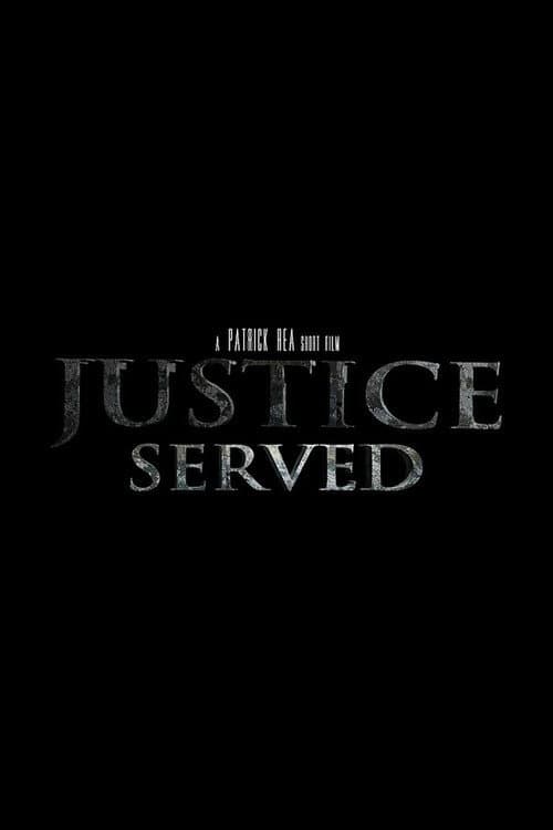 Постер: Justice Served