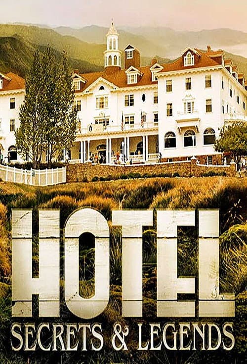 Постер: Hotel Secrets & Legends