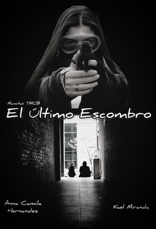 Постер: El Último Escombro
