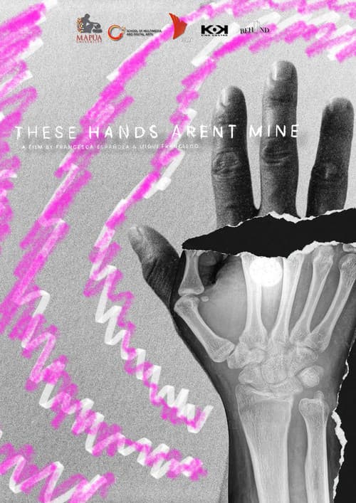 Постер: These Hands Aren’t Mine