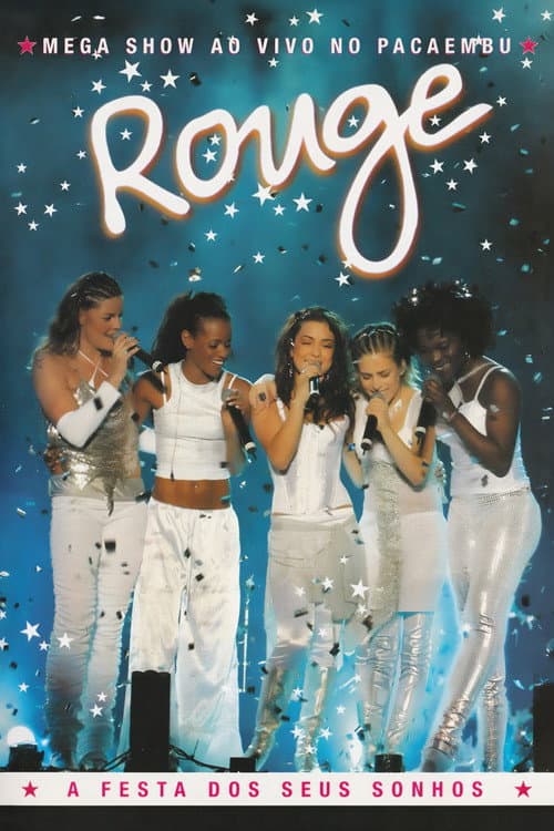 Постер: Rouge - A Festa dos Seus Sonhos
