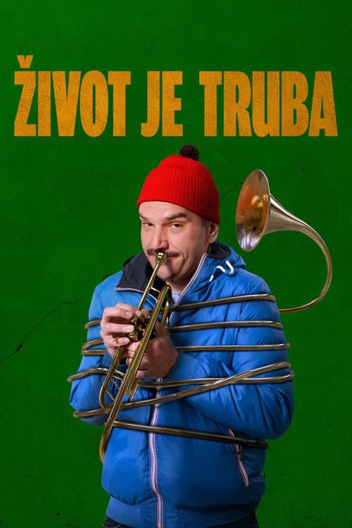 Постер: Život je truba