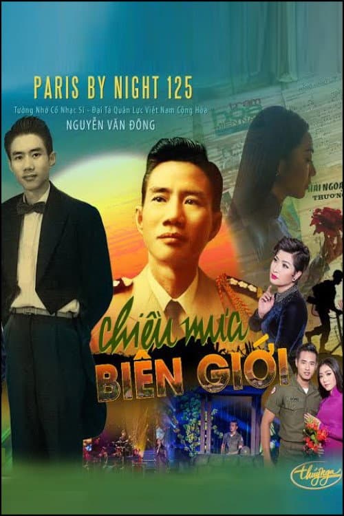Постер: Paris by Night 125: Chiều Mưa Biên Giới