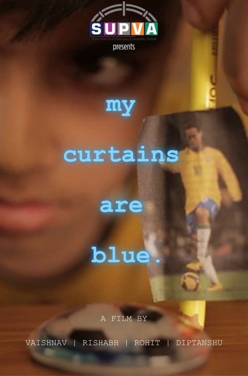 Постер: My Curtains Are Blue.