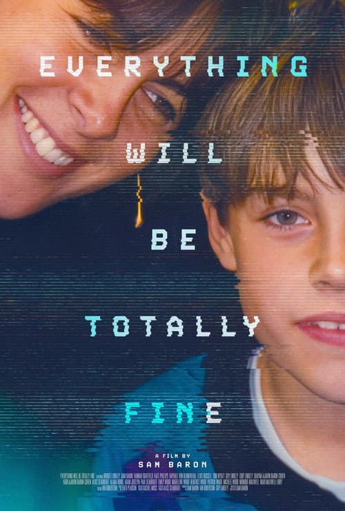 Постер: Everything Will Be Totally Fine