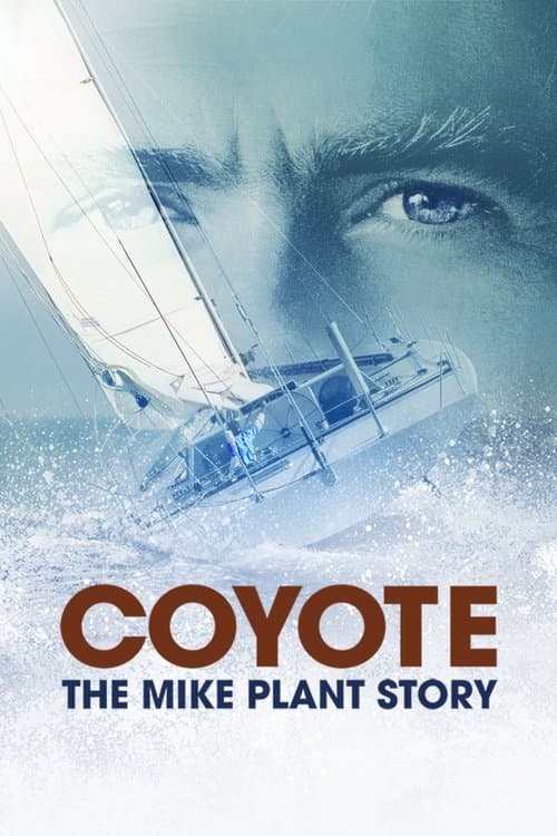 Постер: Coyote: The Mike Plant Story