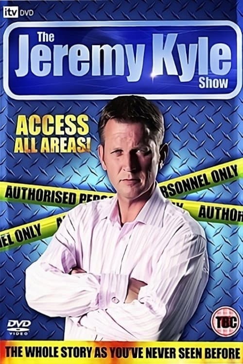 Постер: The Jeremy Kyle Show: Access All Areas!