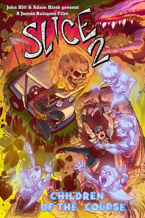 Постер: Slice 2! Children of the Course