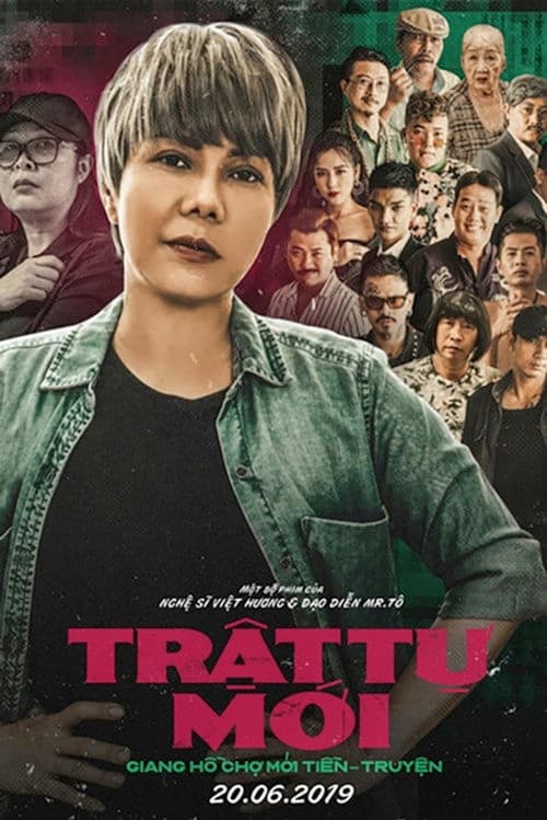 Постер: Giang Hồ Chợ Mới Tiền Truyền - Trật Tự Mới