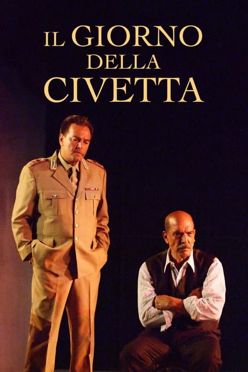 Постер: Il giorno della civetta (Teatro)