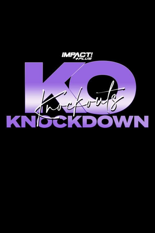 Постер: IMPACT Wrestling: Knockouts Knockdown 2021