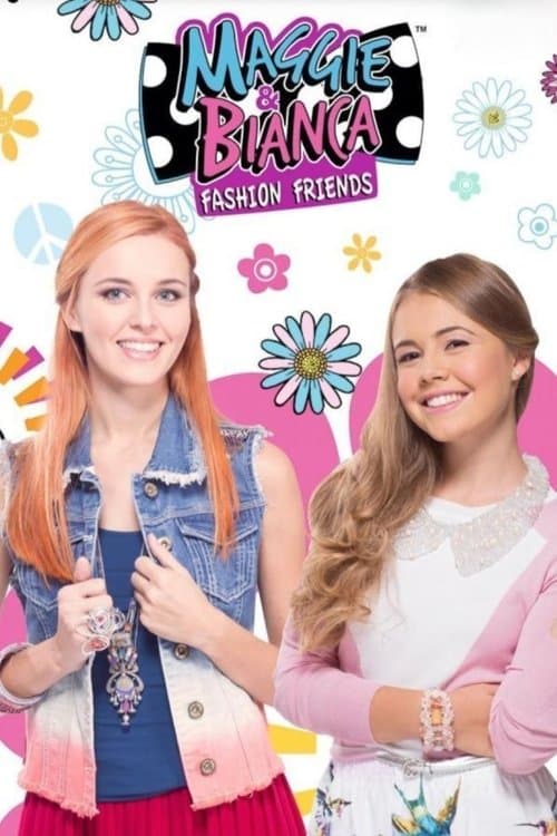 Постер: Maggie & Bianca Fashion Friends