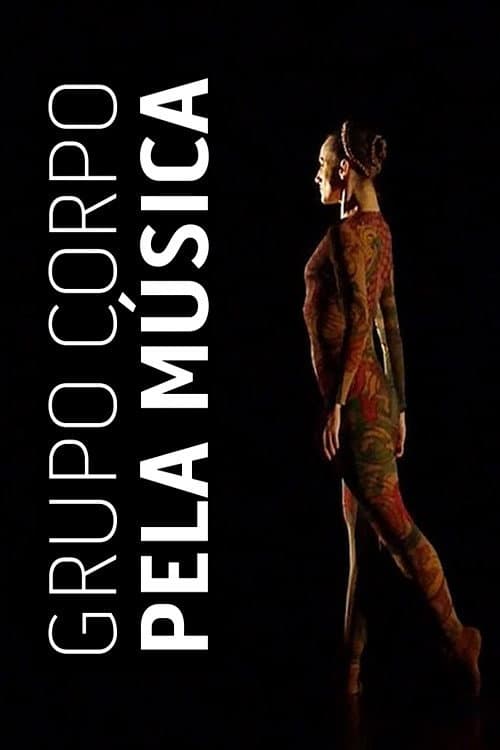 Постер: Grupo Corpo Pela Música