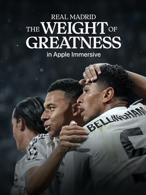Постер: Real Madrid: The Weight of Greatness