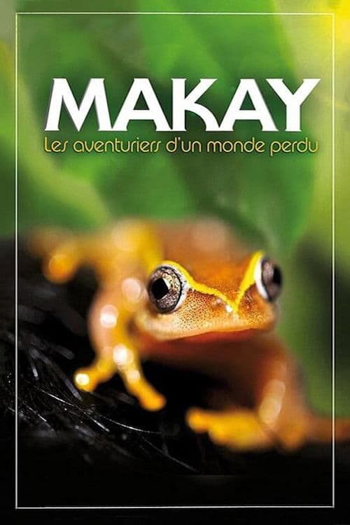 Постер: Makay The Lost World