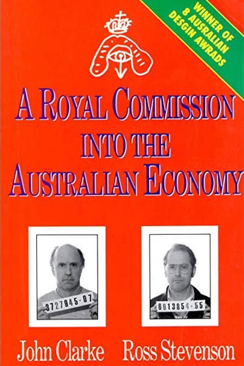 Постер: A Royal Commission Into The Australian Economy