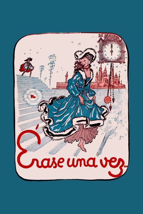 Постер: Érase una vez…
