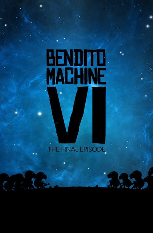 Постер: Bendito Machine VI: Carry On