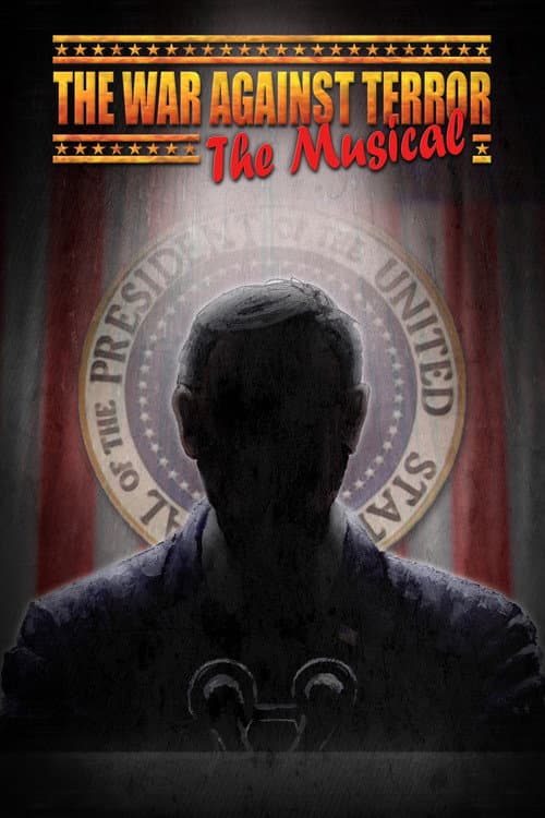Постер: The War Against Terror: The Musical