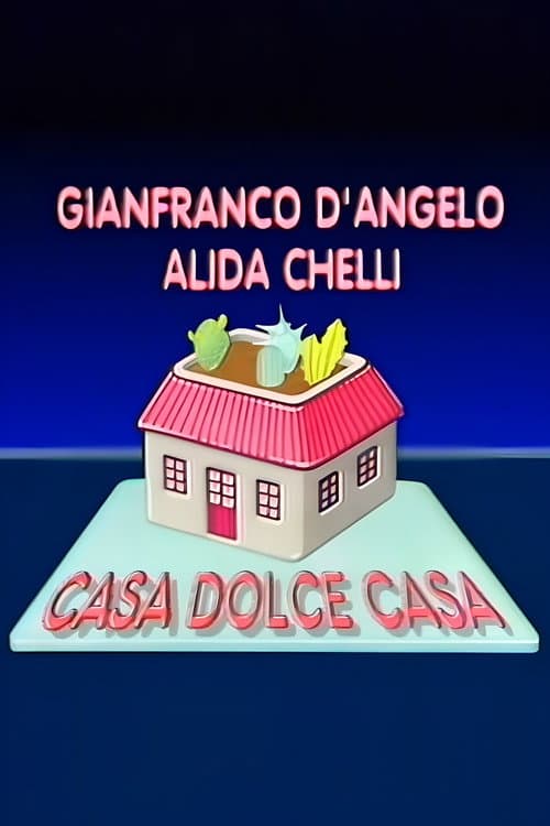 Постер: Casa dolce casa