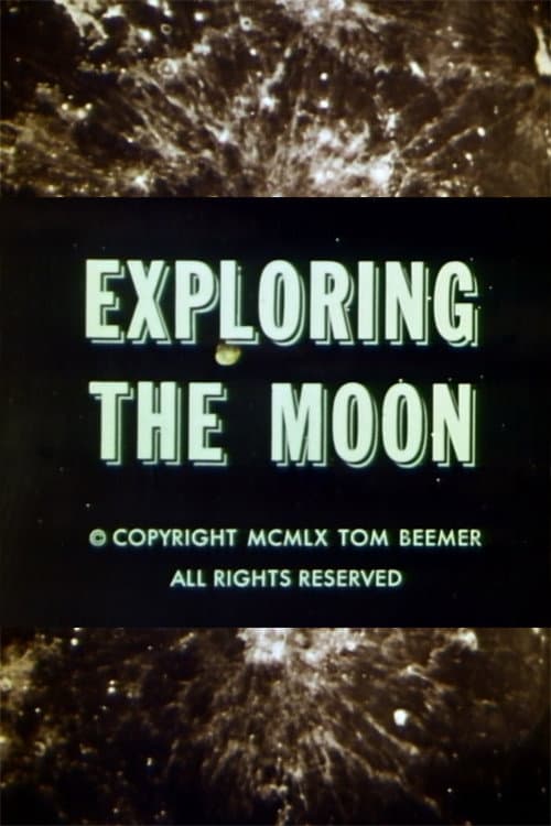 Постер: Exploring the Moon