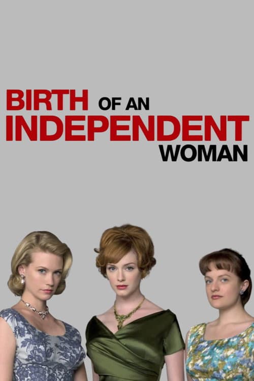 Постер: Birth of an Independent Woman